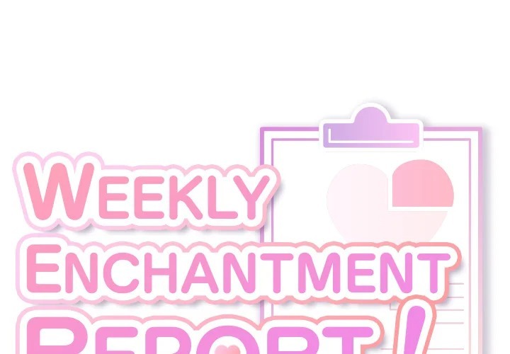 Weekly Enchantment Report - Chapter 15 Page 1