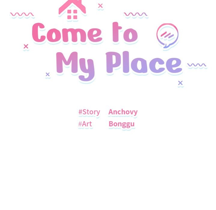 Come to My Place - Chapter 18 Page 10